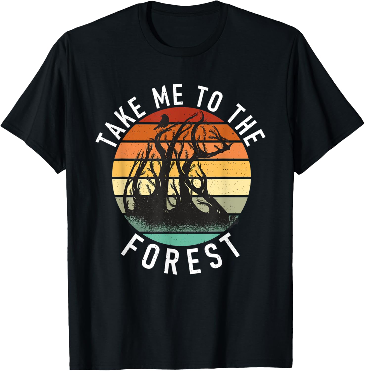 Take me to the Forest Adventure Hiking Woods