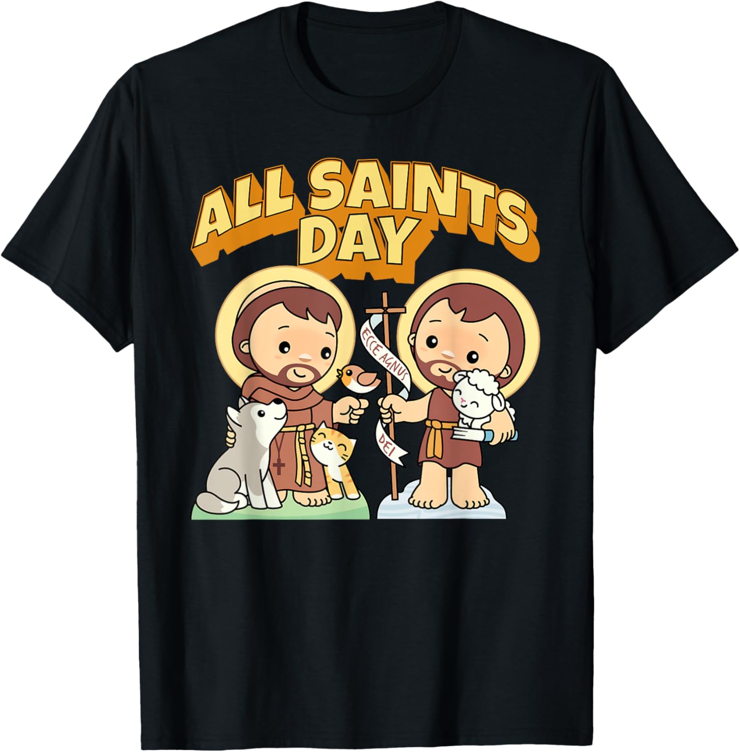 All Saints Day St Francis of Assisi John the Baptist