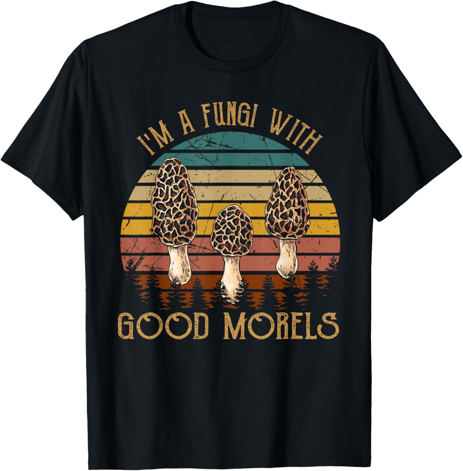 I'm A Fungi With Good Morels Funny Mushroom Bohos