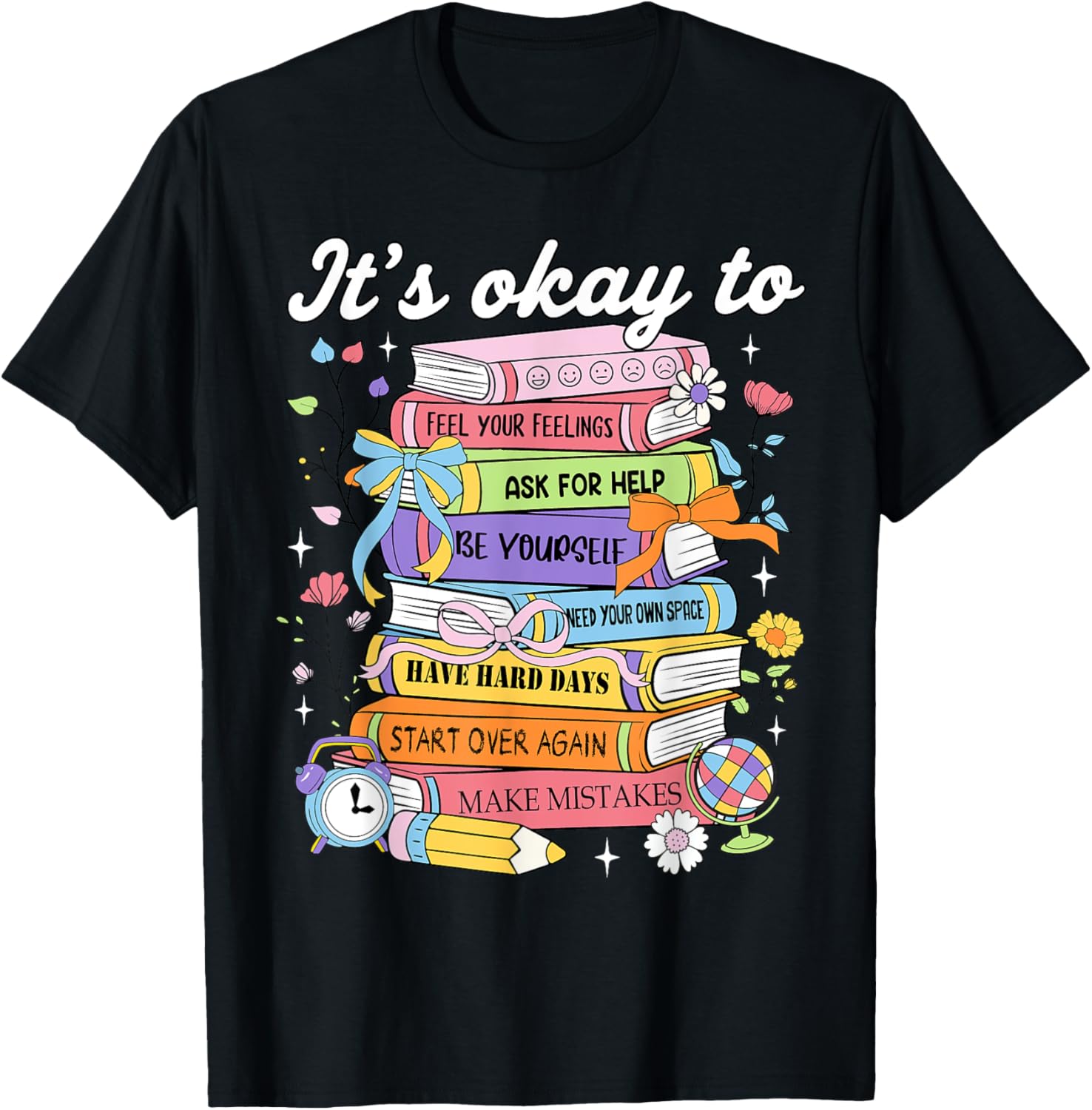 It's Okay To Feel Your Feeling Mental Health Awareness Women