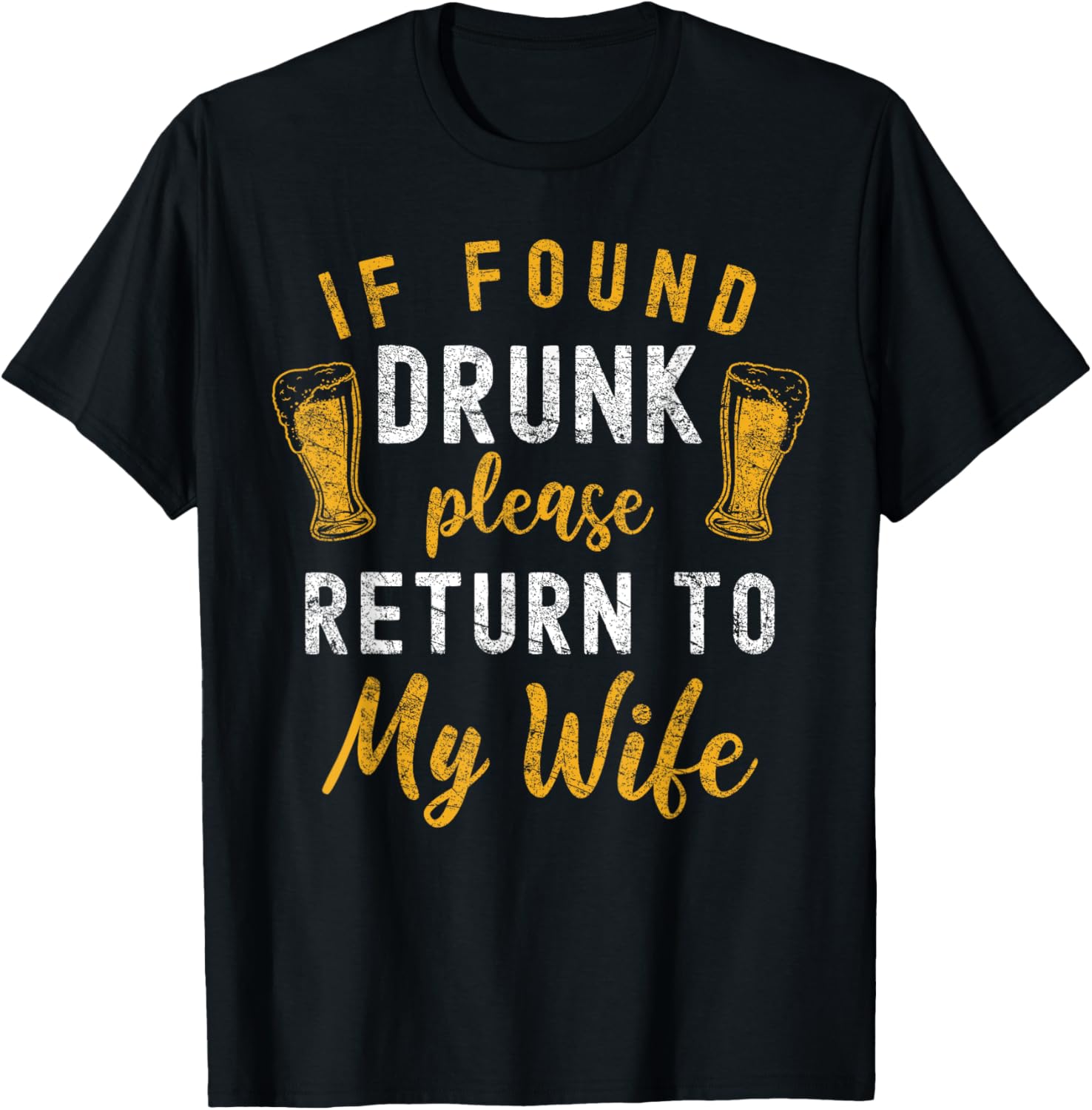 Drunk Couple Matching Funny Husband and Wife If Found Drunk Return To Wife Black Women's Classic Fit Crew Neck Short Sleeve T Shirt Small