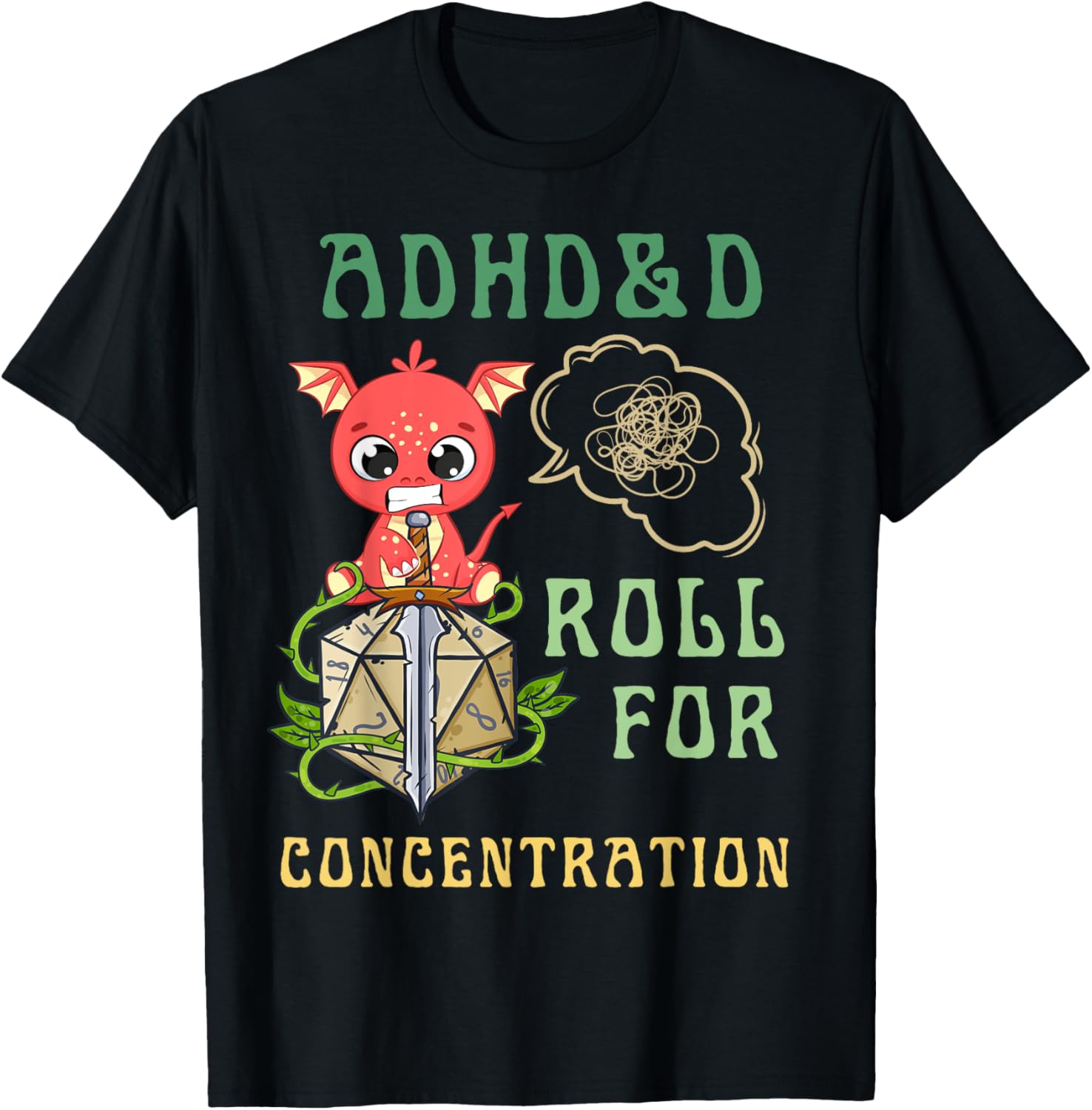 ADHD&D Roll For Concentration Funny Quote Gamer Apparel