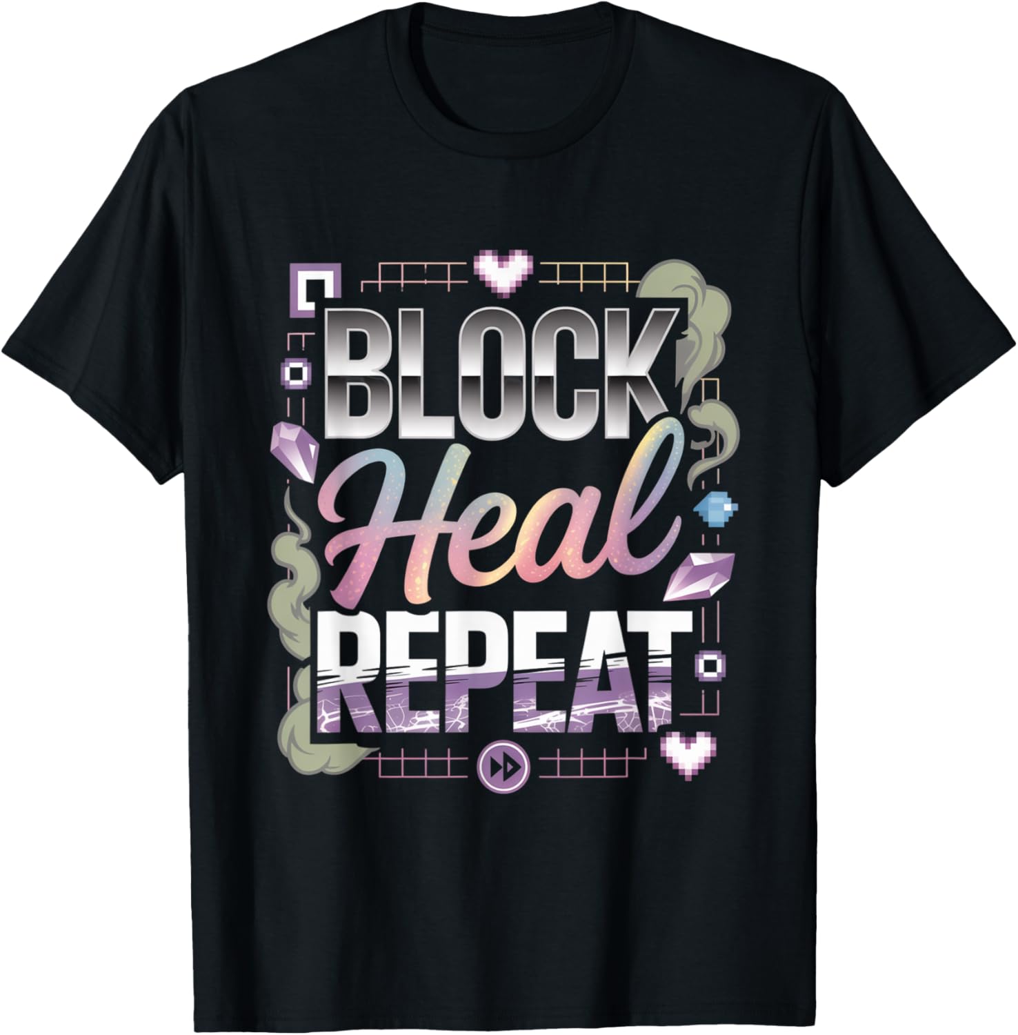 Block Heal Repeat Digital Soft Life Statement