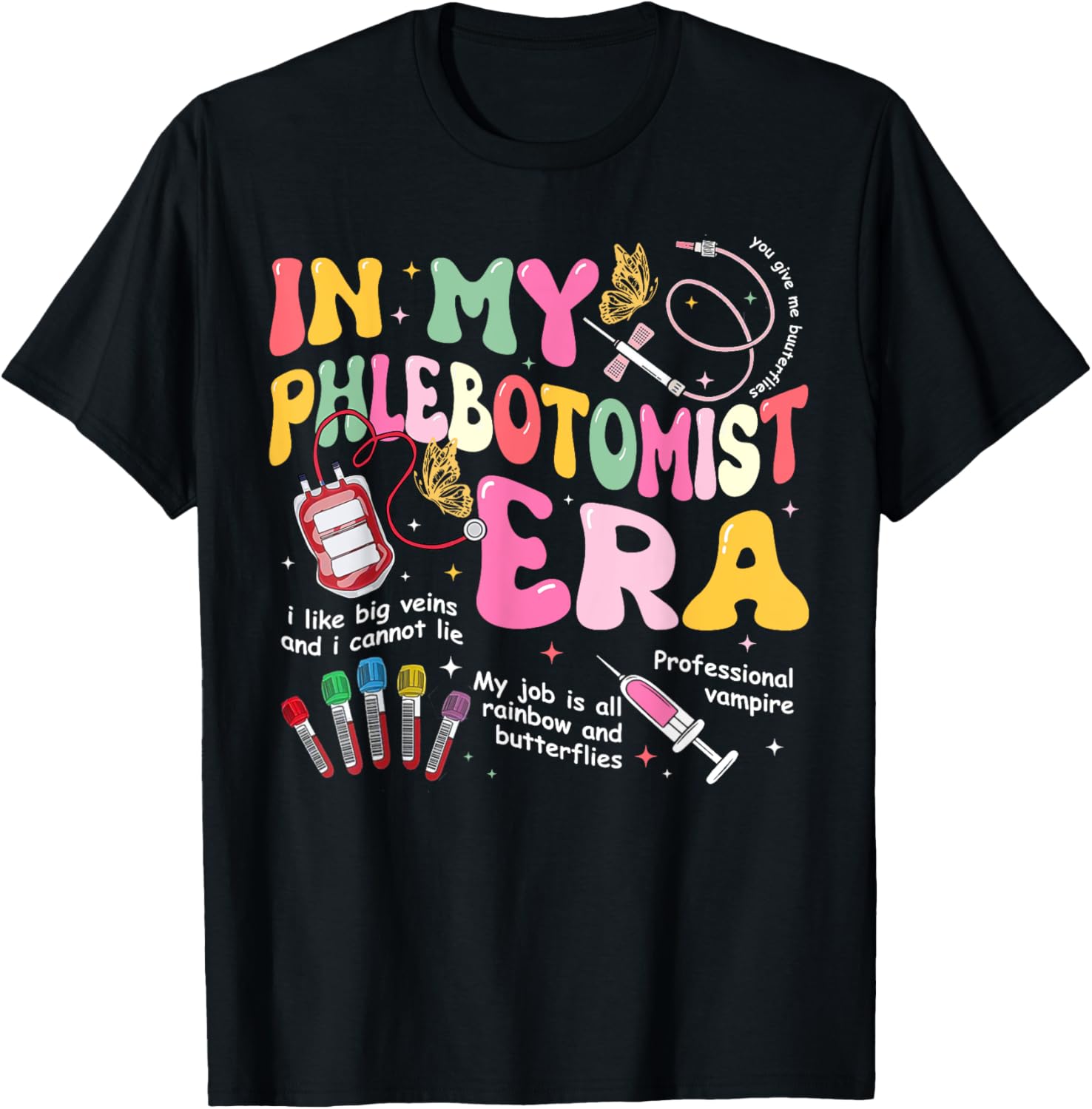 Groovy In My Phlebotomist Era Phlebotomy Tech Phleb Nurse