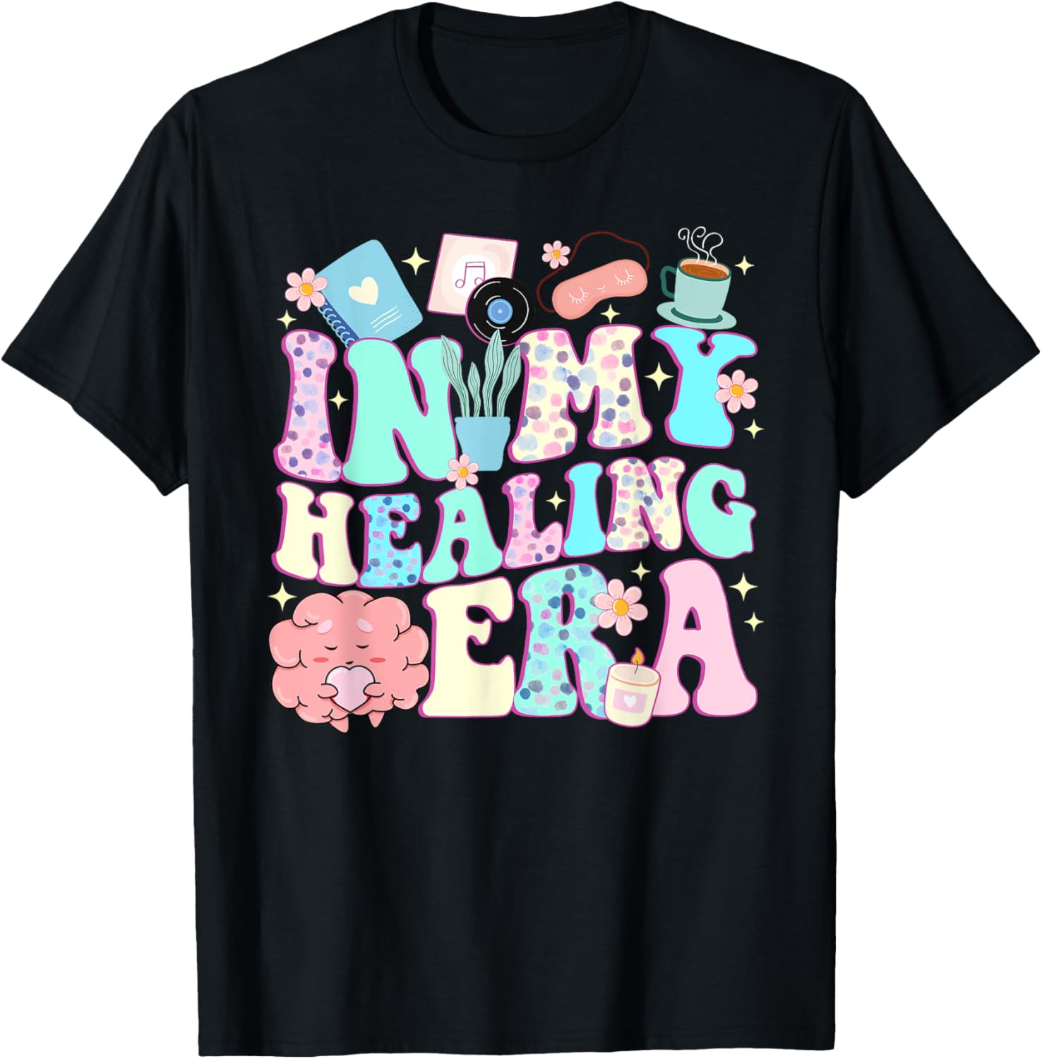 In My Healing Era Funny Mental Health Awareness Month