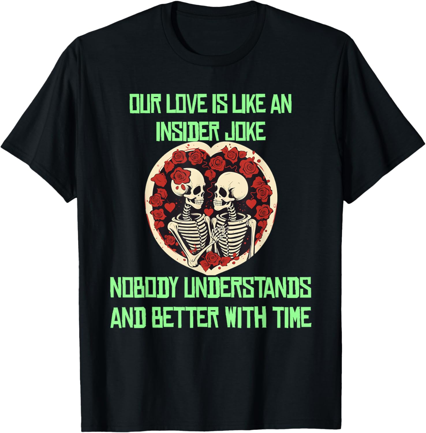 Skeleton couple with roses and funny insider jokes costume