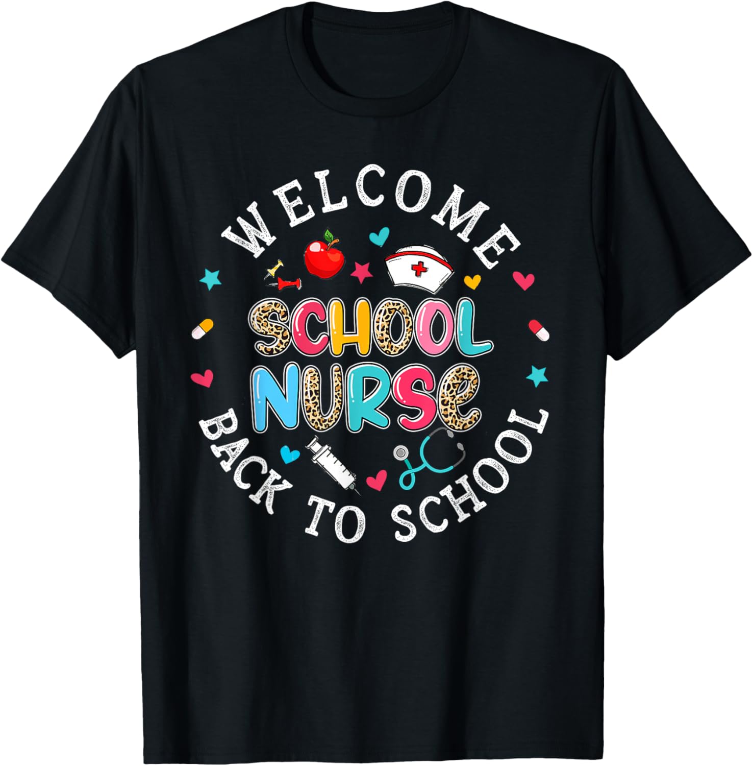 Welcome Back To School Nurse Leopard First Day Of School