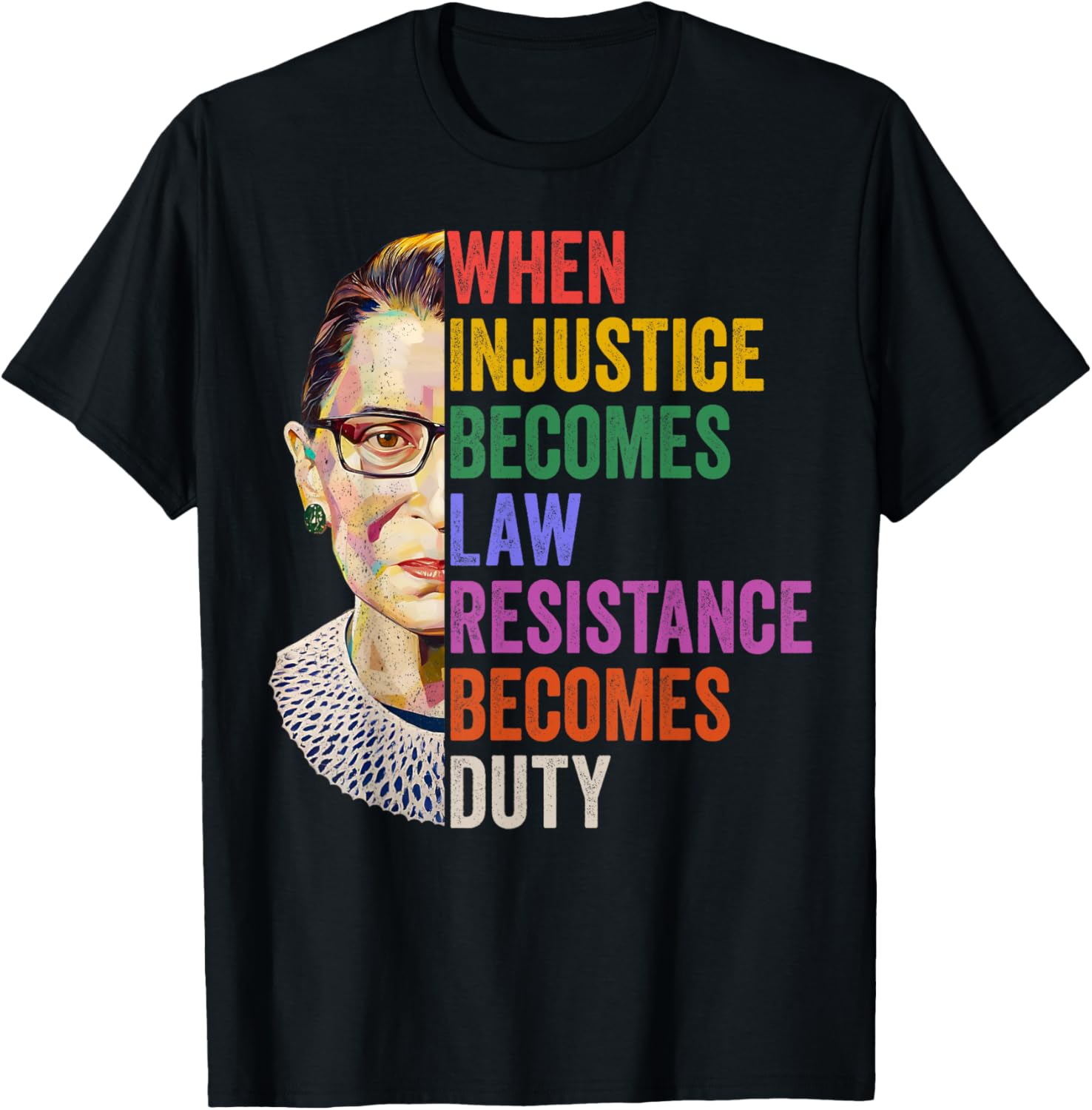 Notorious RBG Feminist Ruth Bader Quotes Apparel Women's T Shirt   Black, Small