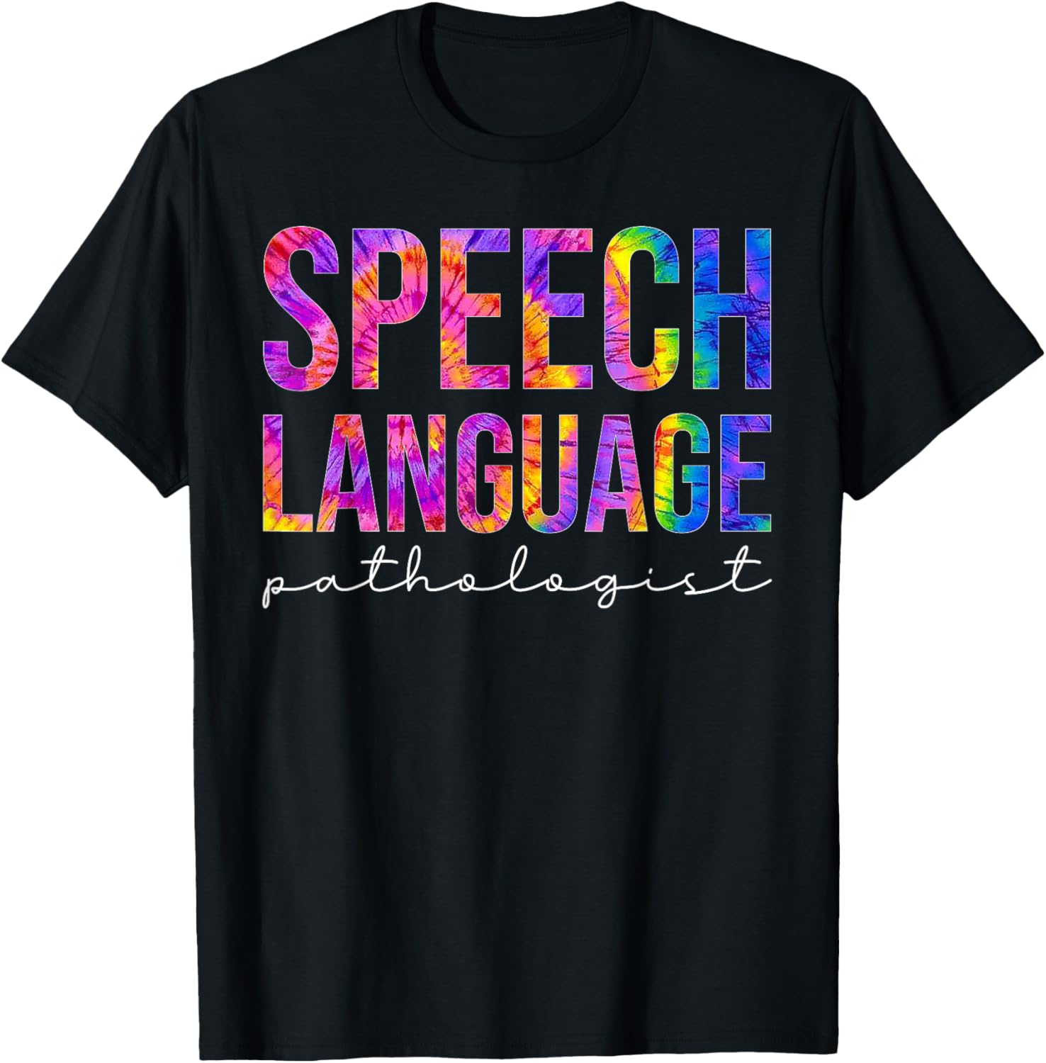 Speech Language Pathologist SLP Speech Therapy Tie dye