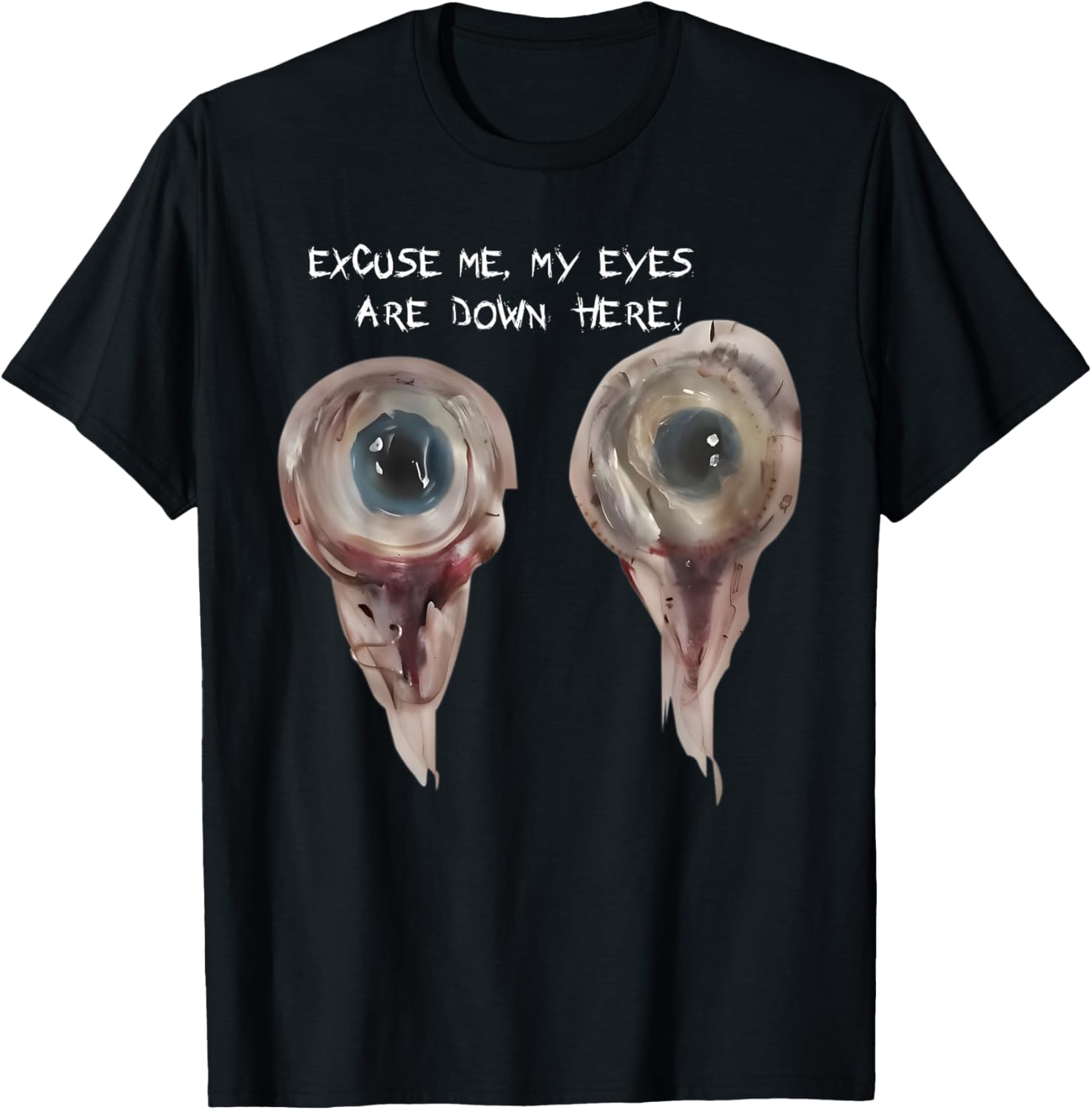 Excuse Me, My Eyes Are Down Here Baby, Eyes Weirdcore