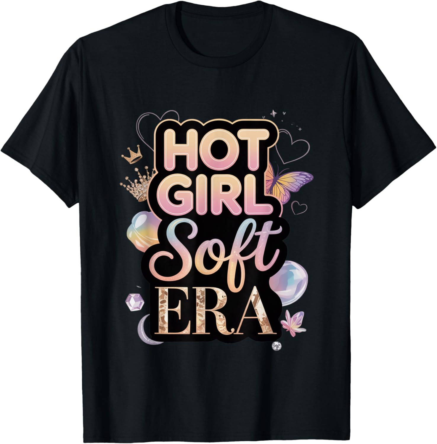 Hot Girl Soft Era Vibes Only Statement