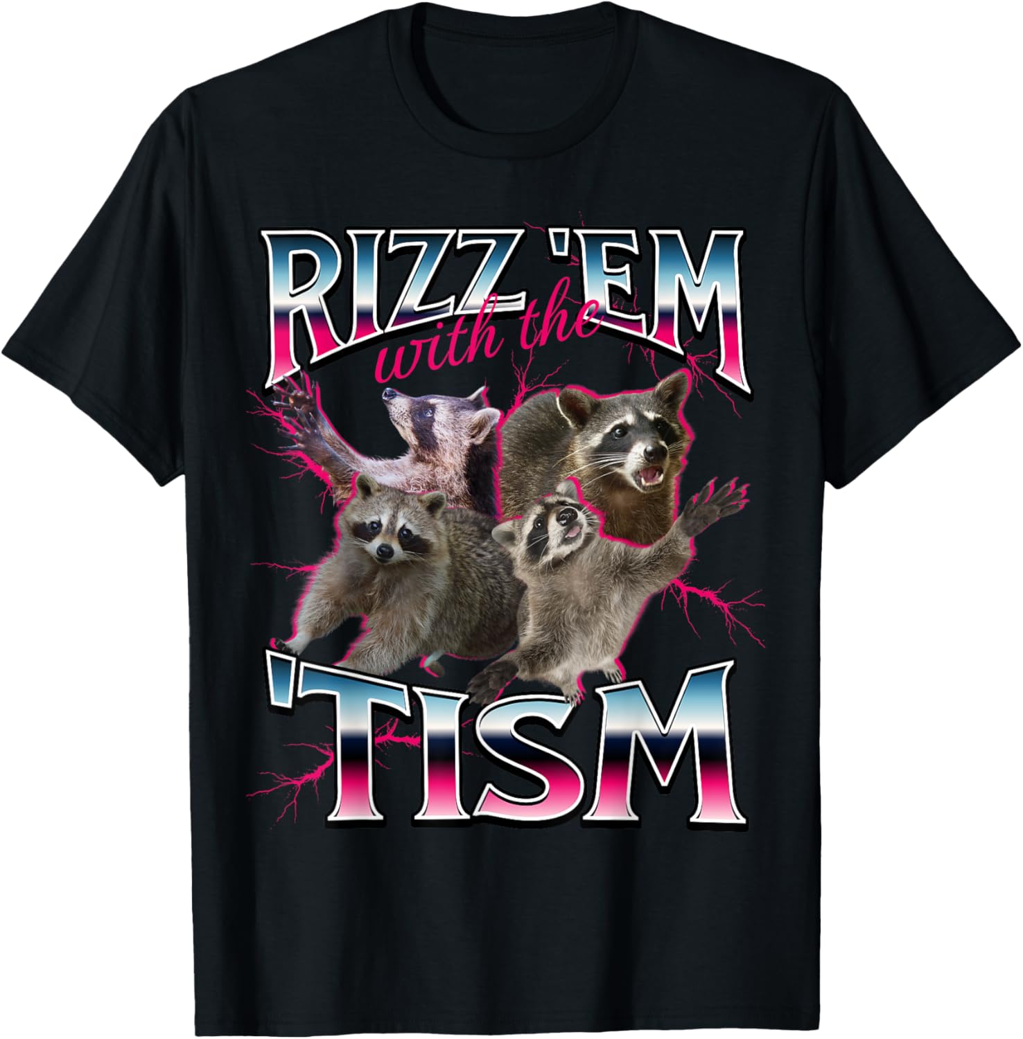 Autism Funny Rizz Em With The Tism Meme Autistic Racoon